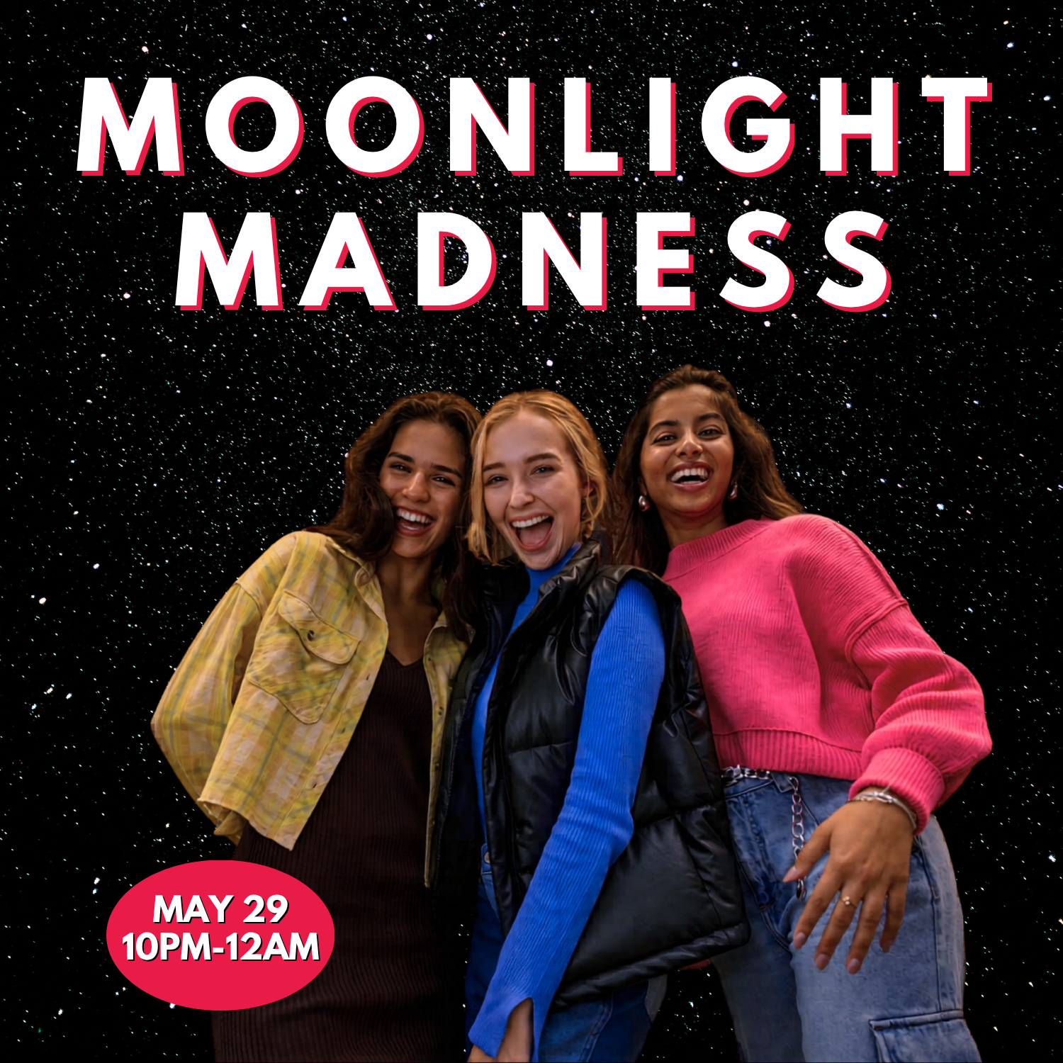 Promotional graphic for Plato’s Closet Allen Park’s Moonlight Madness event. Against a starry night sky background, three smiling young women pose together in trendy outfits: one in a yellow plaid jacket and brown dress, one in a blue top with a black puffer vest, and one in a bright pink sweater with jeans. Large white text with a pink shadow at the top reads “MOONLIGHT MADNESS.” A pink circle in the lower left corner contains white text that reads “MAY 29 10PM–12AM.”